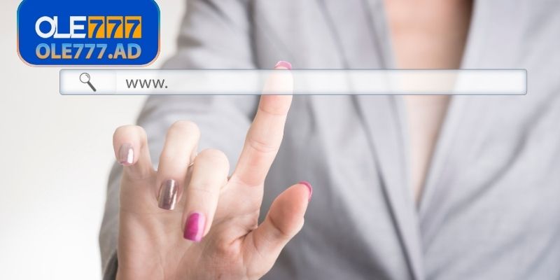 Phương pháp để truy cập link vào Ole777 nhanh chóng